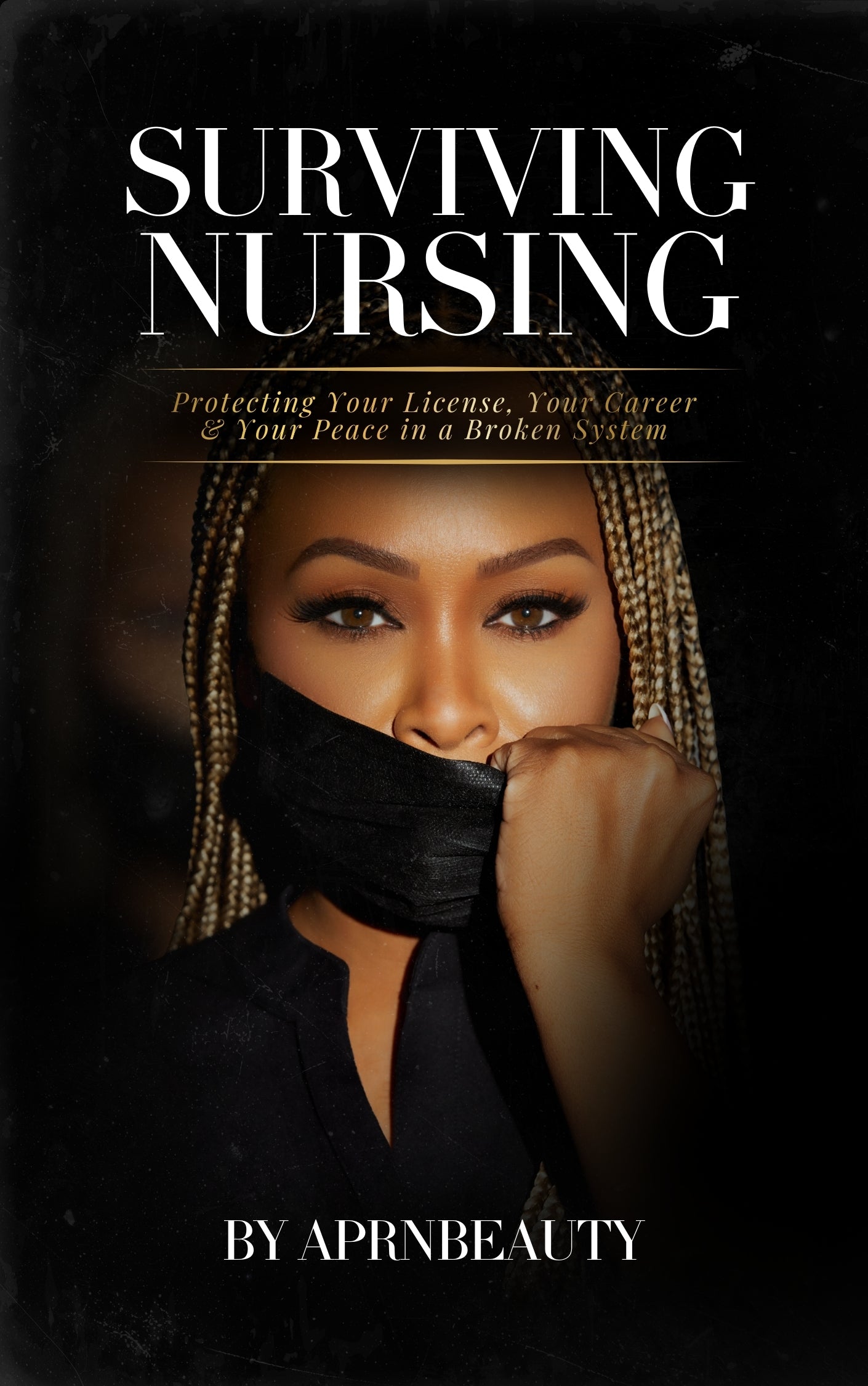 Surviving Nursing Protection Bundle – Pre-Order